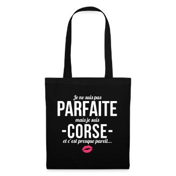 Je Ne Suis Pas Parfaite Mais Je Suis Corse Et C... - Sac en tissu - noir - Devant