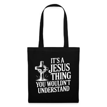C’est une chose de Jésus que tu ne comprendrais pas - Sac en tissu - noir - Devant