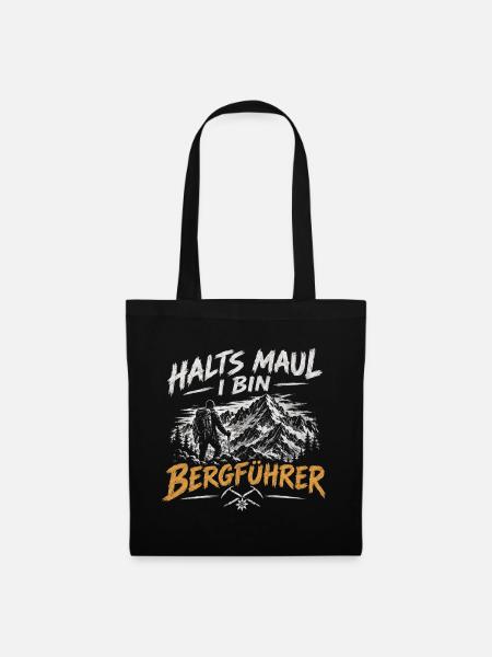 Bergführer Spruch: Halt's Maul - Stoffbeutel - Schwarz