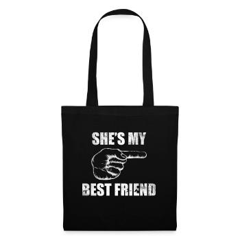 She Is My Best Friend Shirt Geschenk Partnerlook - Stoffbeutel - Schwarz - Vorne