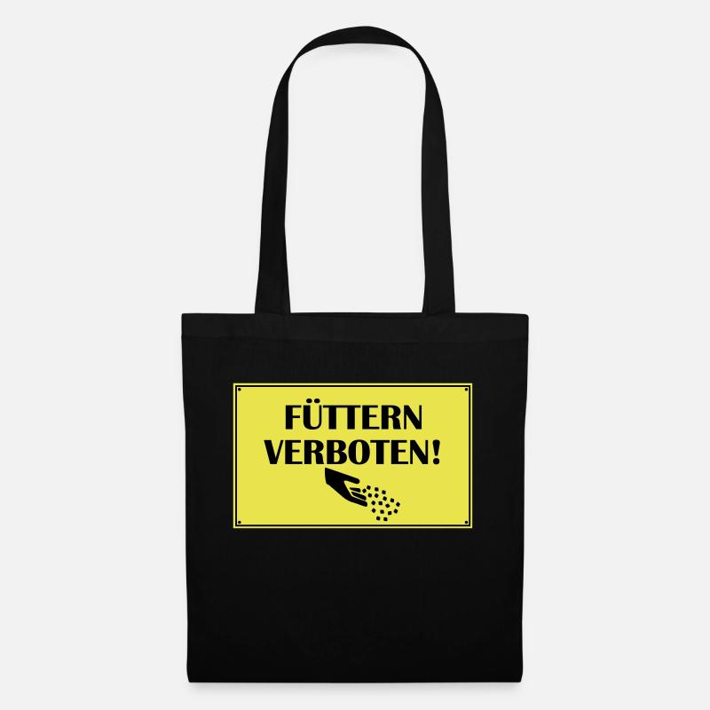Fuettern verboten - Stoffbeutel - Schwarz