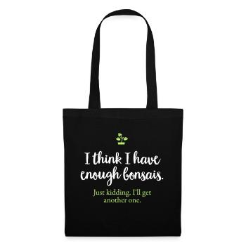 Assez bonsaï - Un autre bonsaï - Sac en tissu - noir - Devant
