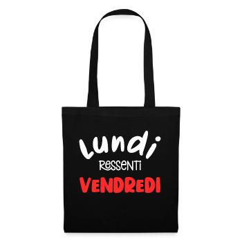 lundi ressenti vendredi - humour - Sac en tissu - noir - Devant