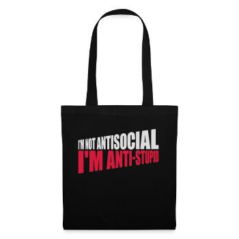 not antisocial anti stupid - Stoffbeutel - Schwarz - Vorne