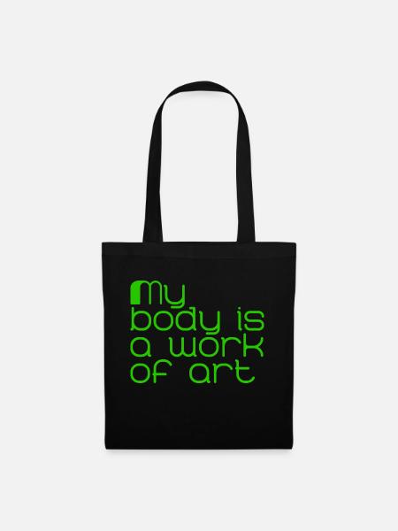 my body is a work of art - Stoffbeutel - Schwarz