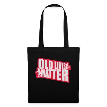 old lives matter quote - Tote Bag - black - Front