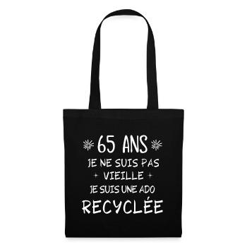 65 ans, anniversaire 65 ans, ado recyclée - Sac en tissu - noir - Devant