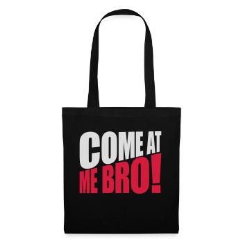 Viens à moi bro - Sac en tissu - noir - Devant