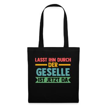 Geselle Prüfung Gesellenprüfung Geschenk - Stoffbeutel - Schwarz - Vorne