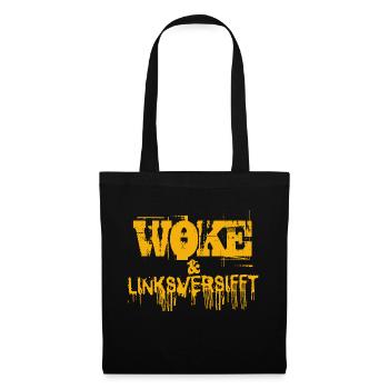 Selbstironie: WOKE & linksversifft - Stoffbeutel - Schwarz - Vorne