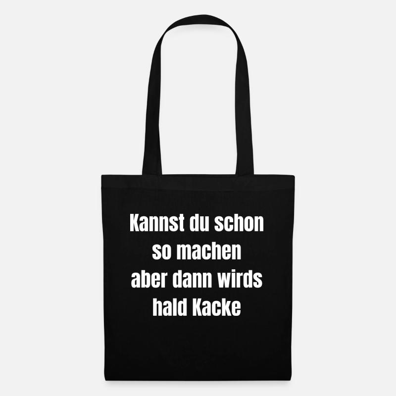 Kannst du schon so machen - Stoffbeutel - Schwarz
