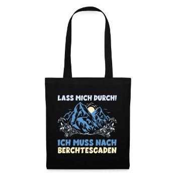 Berchtesgaden Urlaub Wandern Berge LASS MICH DURCH - Stoffbeutel - Schwarz - Vorne