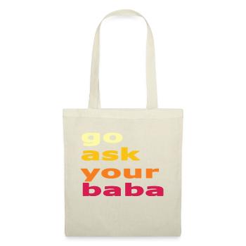 Women s Cute Funny Mom Gift Go Ask Your Baba - Tote Bag - nature - Front