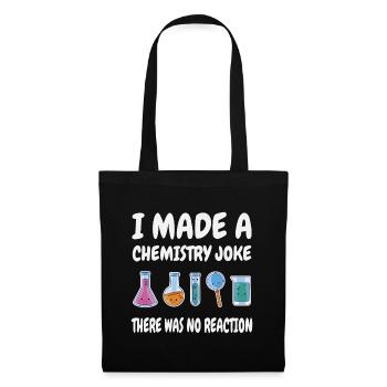 Blague de chimie, il n’y a pas eu de réaction - Sac en tissu - noir - Devant