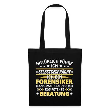 Ich führe Selbstgespräche - Forensiker Edition - Stoffbeutel - Schwarz - Vorne