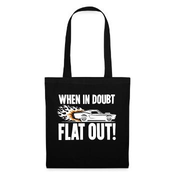 When In Doubt Flat Out! - Tote Bag - black - Front