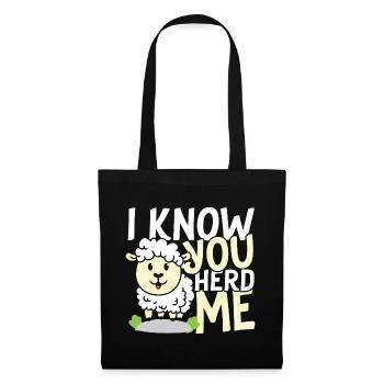 I know you herd me sheep - Stoffbeutel - Schwarz - Vorne