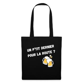 Un P'tit Dernier Pour La Route ? - Sac en tissu - noir - Devant