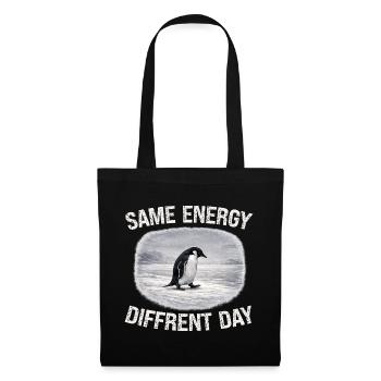 Same Energy Diffrent Day - Stoffbeutel - Schwarz - Vorne