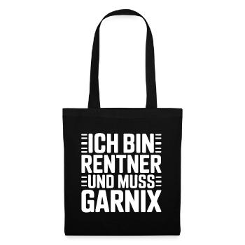 Ich bin Rentner – Muss gar nix - Stoffbeutel - Schwarz - Vorne