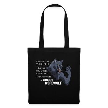 Always a werewolf - weiß - Stoffbeutel - Schwarz - Vorne