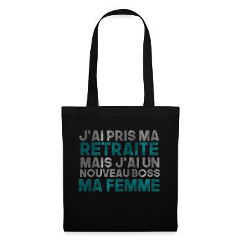 j'ai pris ma retraite - Sac en tissu - noir - Devant