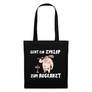 Geht ein Zyklop zum Augearzt - Stoffbeutel - Schwarz - Vorne