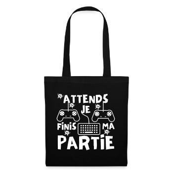 Attends je finis ma partie - Sac en tissu - noir - Devant