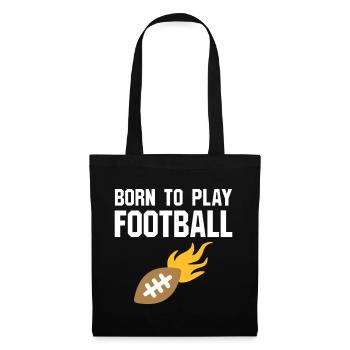 Born to play football (Football mit Flammen) - Tote Bag - black - Front