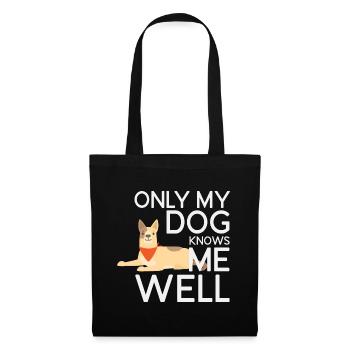 Only My Dog Knows Me Well - Tote Bag - black - Front