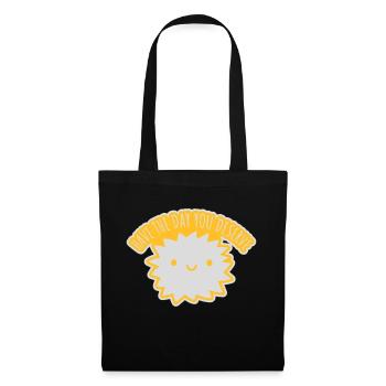 the day you deserve - Tote Bag - black - Front