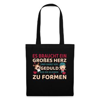Erzieherin Tagesmutter Es braucht viel Geduld - Stoffbeutel - Schwarz - Vorne