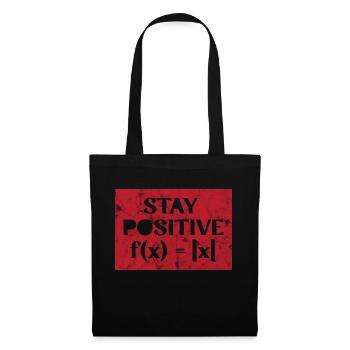 Stay Positive - Tote Bag - black - Front