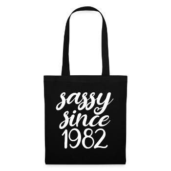 Sassy Since 1982 Funny 40th Birthday Men & Women - Tote Bag - black - Front