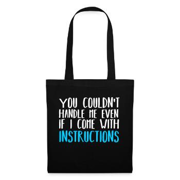 You Couldn't Handle Me Even If I Came With Instruc - Sac en tissu - noir - Devant