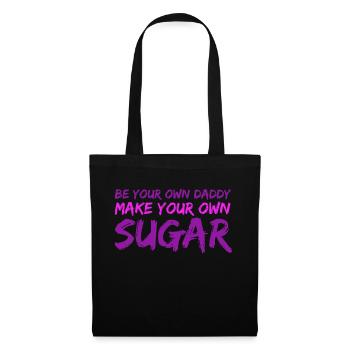 Be your own sugardaddy - Tote Bag - black - Front