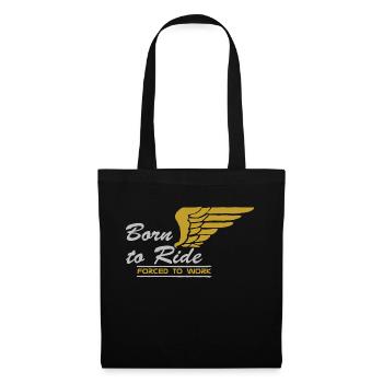 T-shirt Born to Ride : libérez votre liberté ! - Sac en tissu - noir - Devant