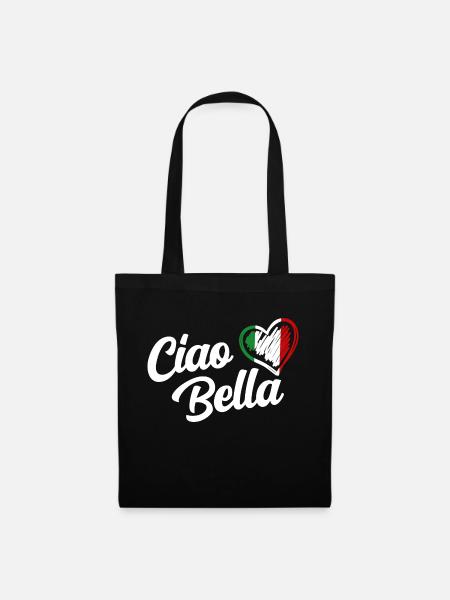 Damen Ciao Bella Italienisch Hallo schönes Geschenk - Stoffbeutel - Schwarz