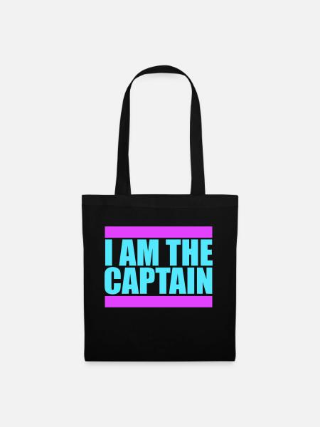 I Am the Captain Segler Spruch Text Zitat Logo - Stoffbeutel - Schwarz