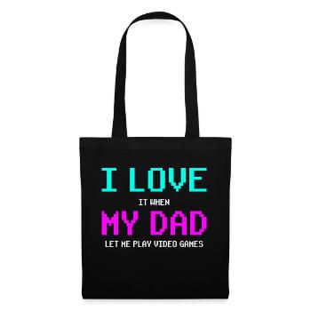 Gamer Gaming I love my dad - Stoffbeutel - Schwarz - Vorne