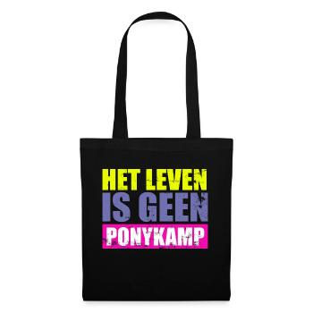 Het leven is geen Ponykamp – lustiger Spruch - Stoffbeutel - Schwarz - Vorne