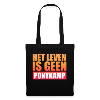Het leven is geen Ponykamp – lustiger Spruch - Stoffbeutel - Schwarz - Vorne
