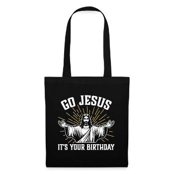 Go Jesus it's your birthday - Tote Bag - black - Front