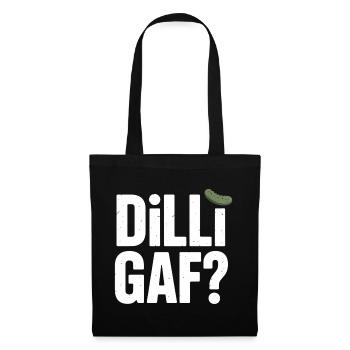 DILLIGAF? Dill Cucumber Sarcasm Humor Saying - Tote Bag - black - Front