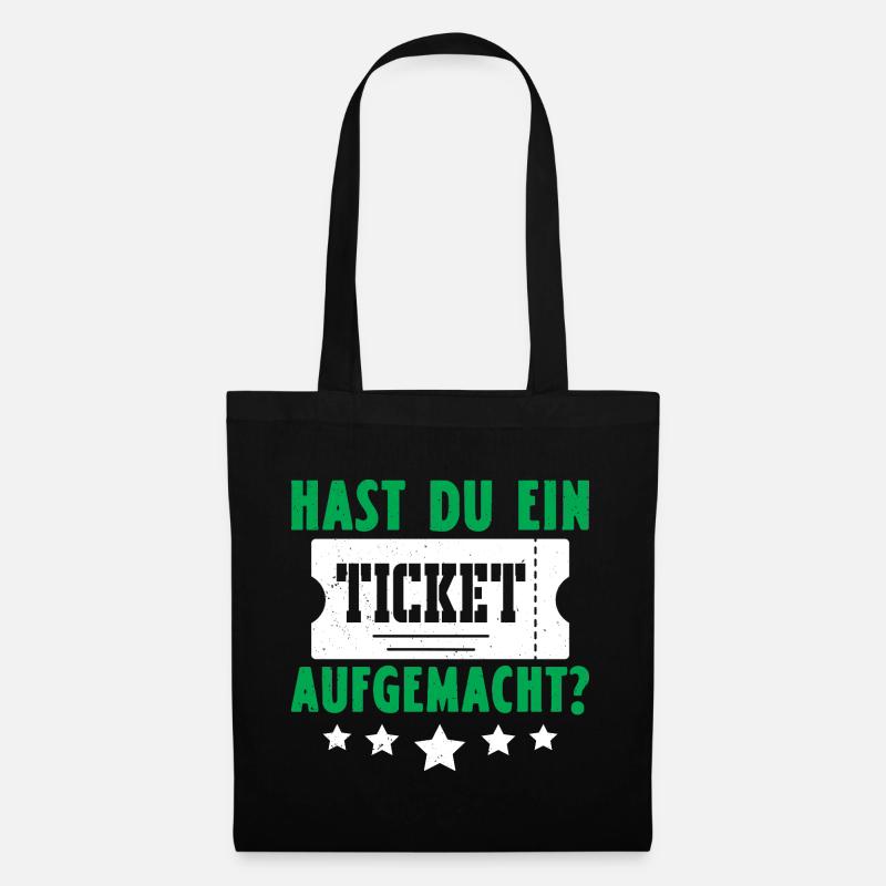 Science Coder HAST DU EIN TICKET AUFGEMACHT LUSTIG - Stoffbeutel - Schwarz