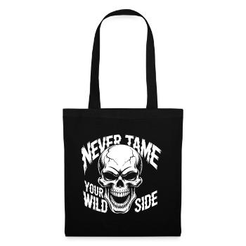Never Tame Your Wild Side Skull – Gothic Design - Tote Bag - black - Front