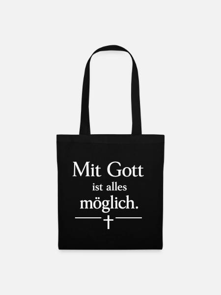 Mit Gott ist alles möglich - Stoffbeutel - Schwarz