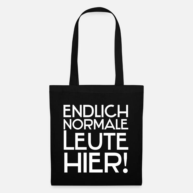 Endlich normale Leute hier! - Stoffbeutel - Schwarz