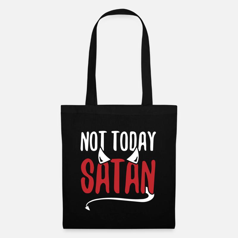 Not Today Satan - Stoffbeutel - Schwarz