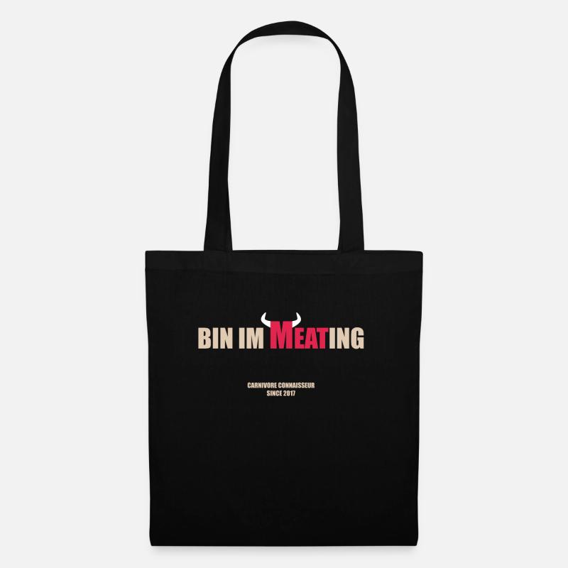 Bin im Meating - Bin im Meeting - Lustige Grill-Ta - Stoffbeutel - Schwarz